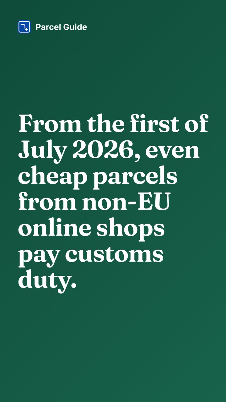 EU €3 customs duty on low-value parcels from 1 July 2026